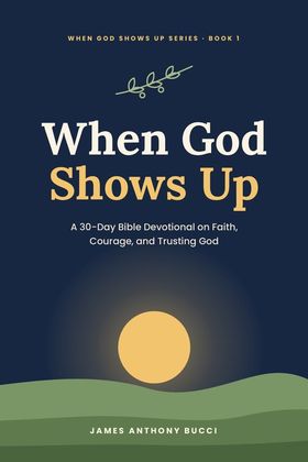 When God Shows Up, Book 1